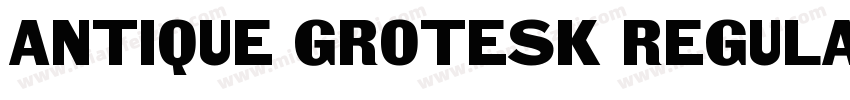 Antique Grotesk Regular字体转换